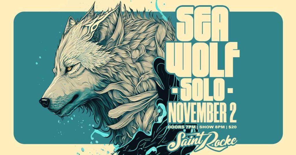 Sea Wolf (solo) w/ Nick Shattuck