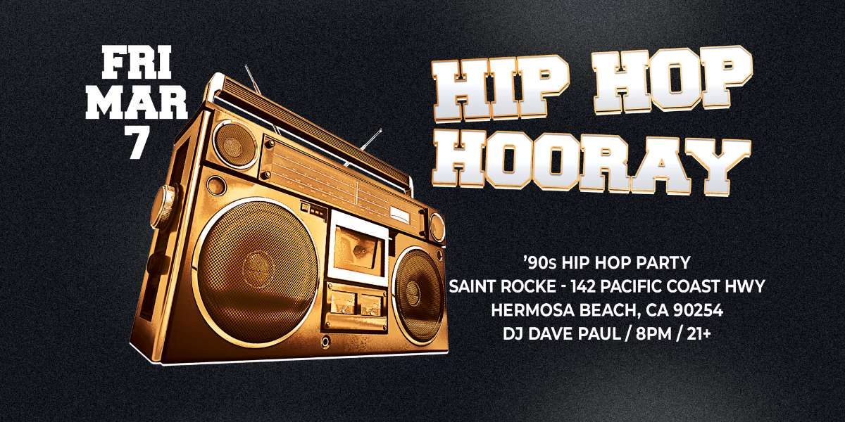 Hip Hop Hooray - A Night of 90’s Hip Hop