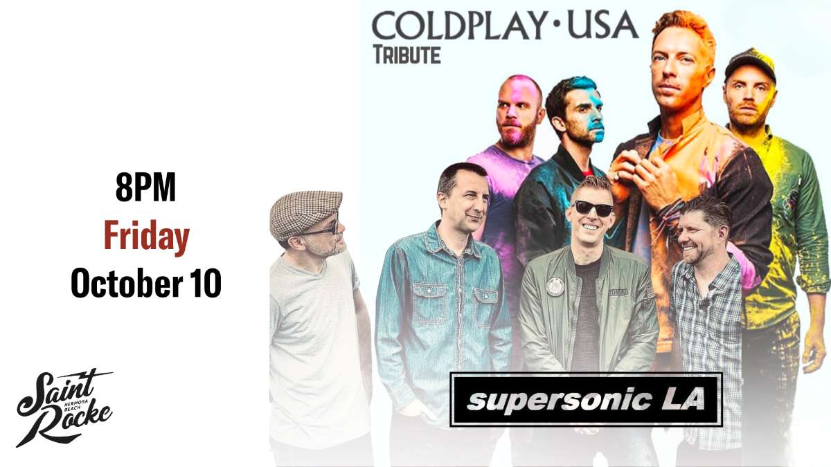 Coldplay and Oasis Tributes featuring: Coldplay USA and Supersonic LA